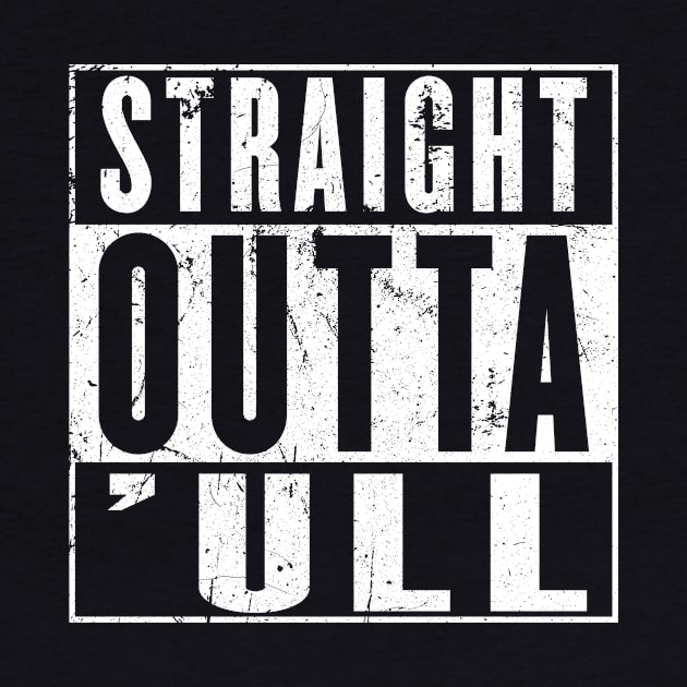 Straight Outta Hull ('ull) Funny Kingston Upon Hull East Riding of Yorkshire by phoxydesign